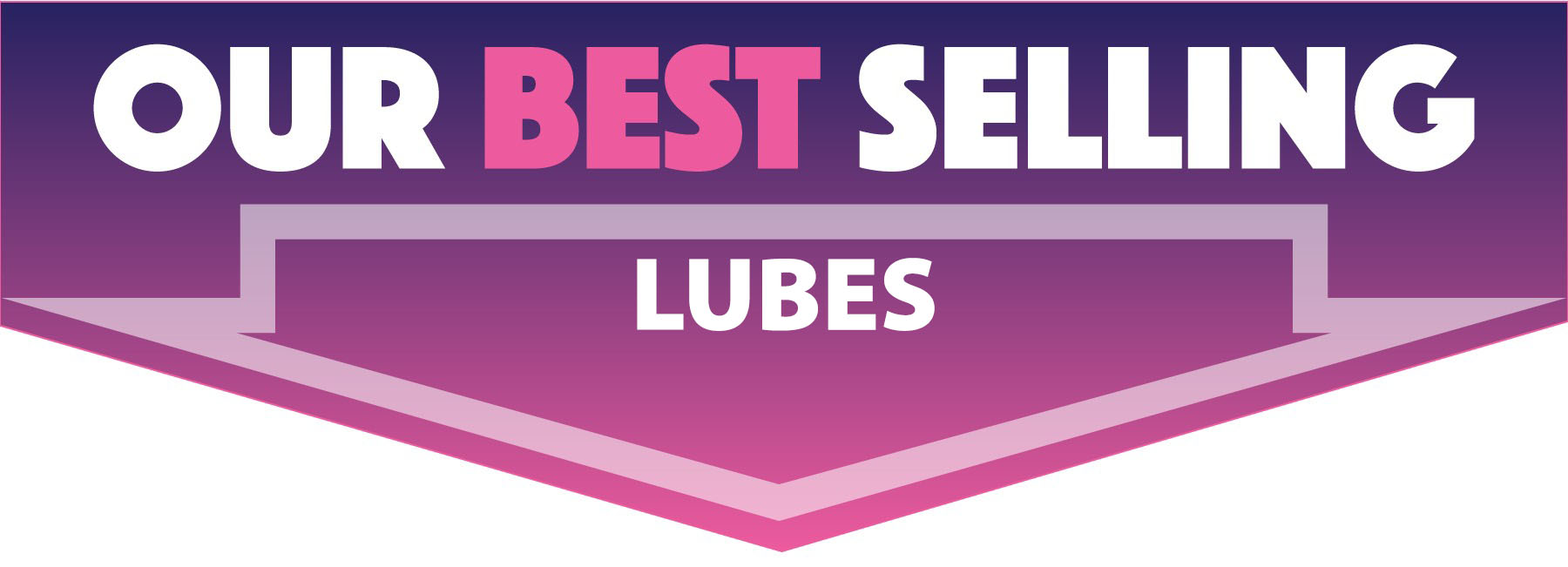 our best selling lubes
