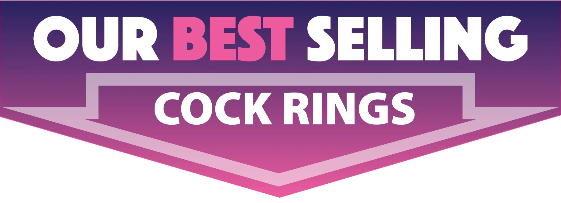 A purple and pink banner with bold white and pink text that reads, "Our Best Selling Cock Rings.