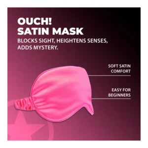 A pink satin eye mask is shown on a plum background with text: "Ouch! Satin Mask. Blocks sight, heightens senses, adds mystery." Labels highlight "Soft satin comfort" and "Easy for beginners.